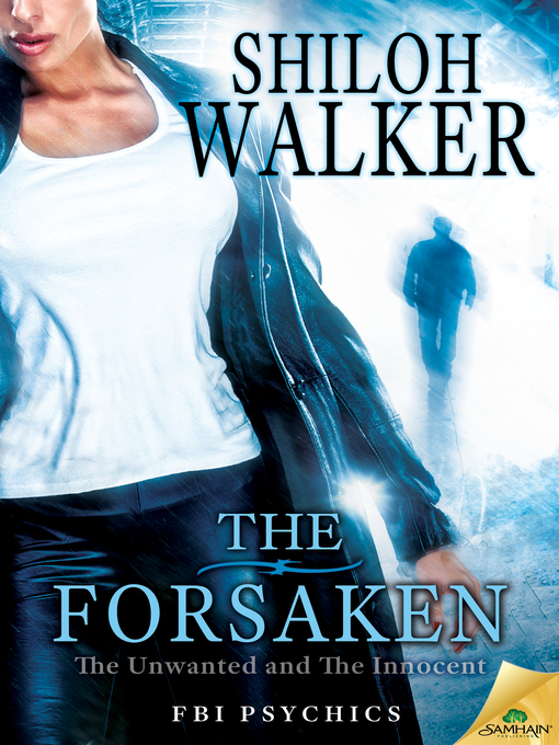 Title details for The Forsaken by Shiloh Walker - Available